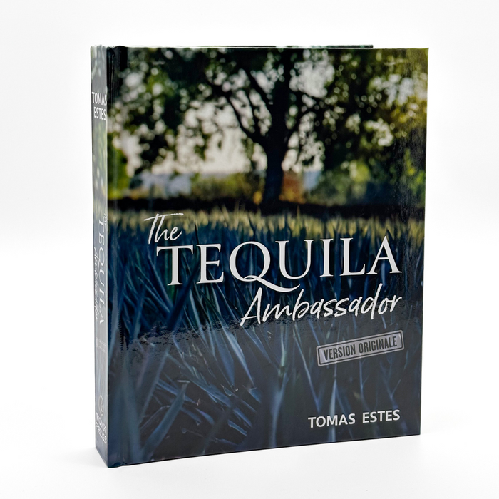 The Tequila Ambassador - Tomas Estes is het vervolg van het baanbrekende boek uit 2012 van de man die tequila naar Europa bracht.